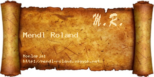 Mendl Roland névjegykártya